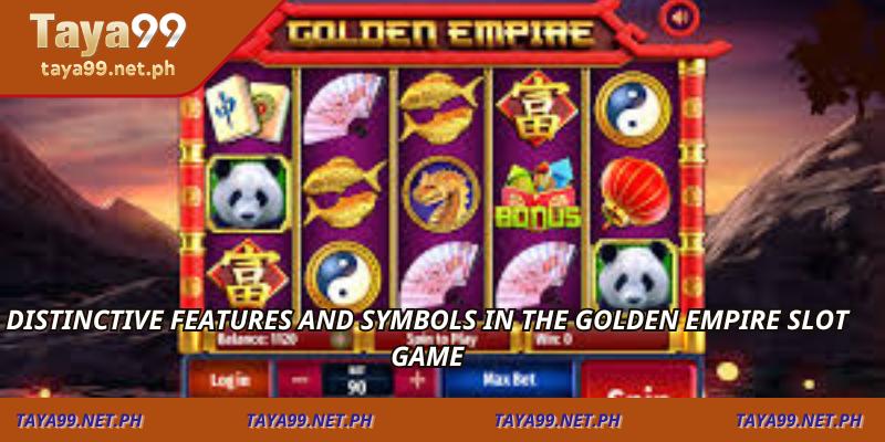 Distinctive Features and Symbols in the Golden Empire Slot Game