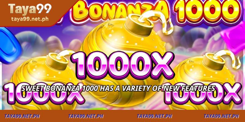 SWeet Bonanza 1000 has a variety of new features