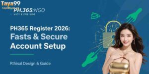 PH365 Register 2026: Fast & Secure Account Setup Guide