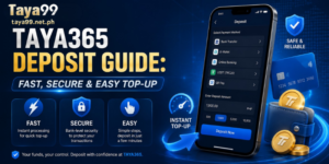 TAYA365 Deposit Guide: Fast, Secure & Easy Top-Up